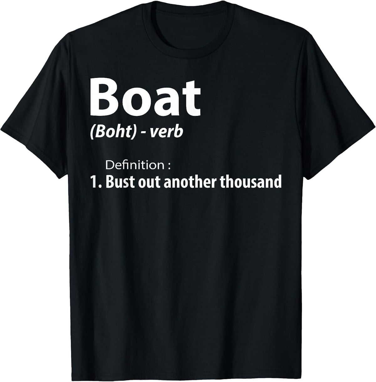 Boat Definition Boating Sailing Captain Sailor Pontoon T-Shirt - Black