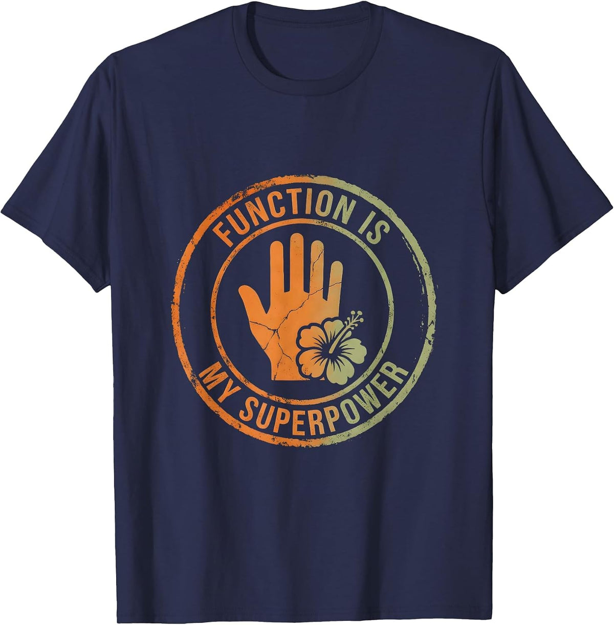 Men's Function Is My Superpower Occupational Therapy T-Shirt - Navy Blue