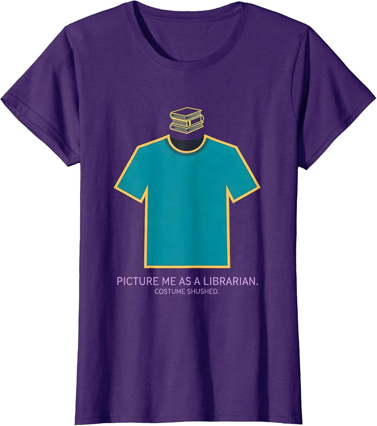 Women's Picture Me As A Librarian. Costume Shushed. Funny Halloween T-Shirt - Purple