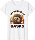 Women's My Hedgehog Basks Cute Kawaii Hedgehog Lover Gift T-Shirt - White