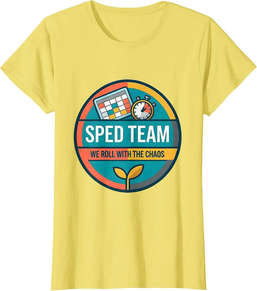 Women's SPED Team We Roll With The Chaos Funny Special Education T-Shirt - Lemon Yellow