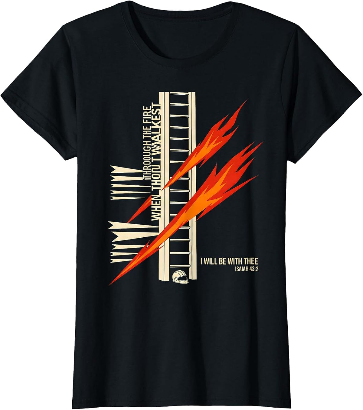 When Thou Walkest Fire Isaiah 43 2 Christian Faith Gift T-Shirt - Black