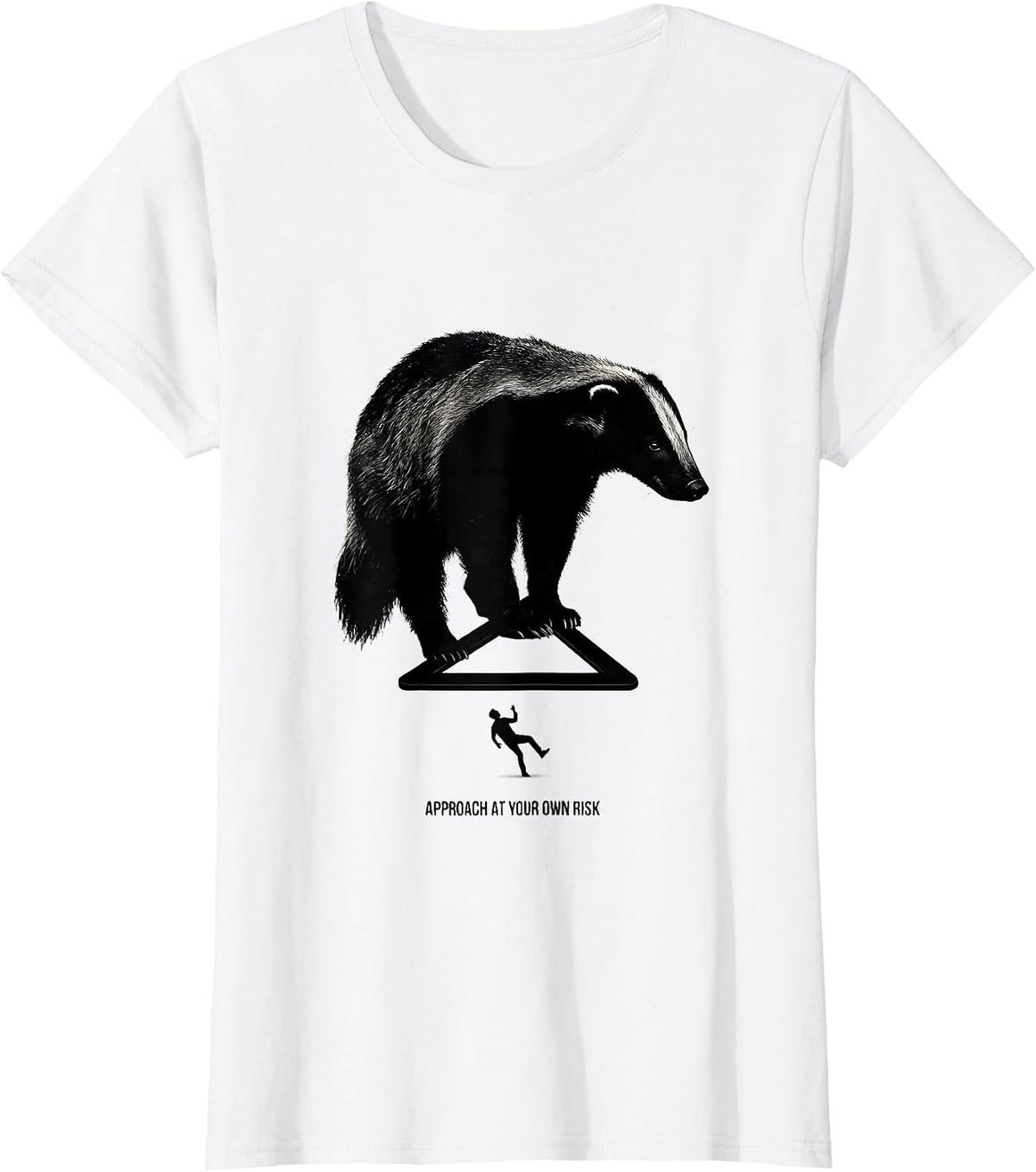 Approach At Your Own Risk Funny Honey Badger Animal Humor T-Shirt - White