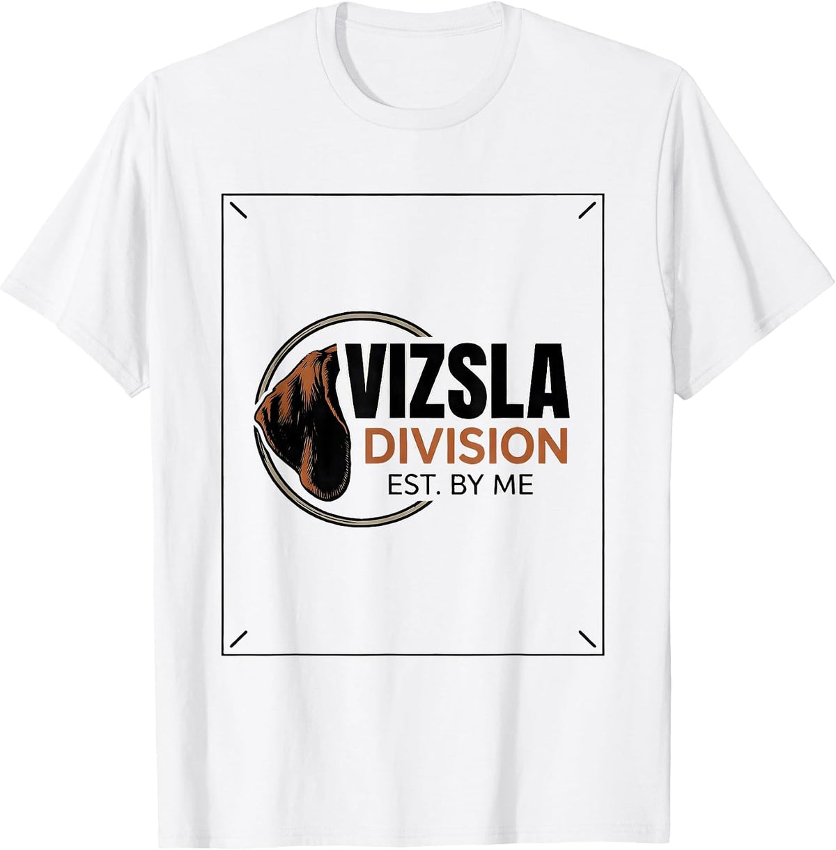 Men's Vizsla Division Est By Me Funny Dog Lover Humor T-Shirt - White