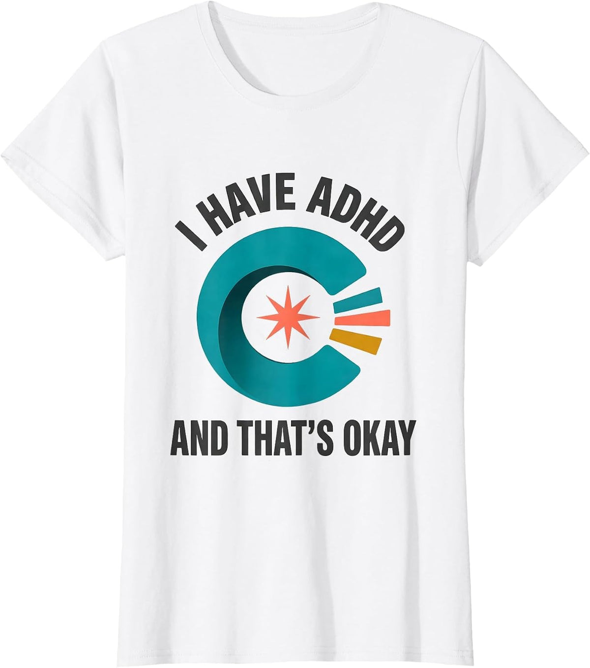 Women's I Have ADHD And That's Okay Midcentury Modern Neurodiversity T-Shirt - White