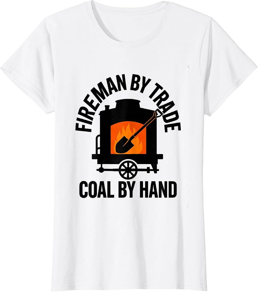 Women's Fireman By Trade, Coal By Hand Vintage Steam Train T-Shirt - White