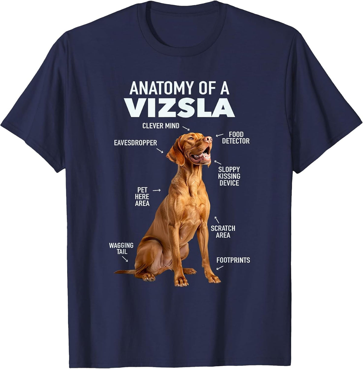 Anatomy of A Vizsla T-Shirt - Navy Blue