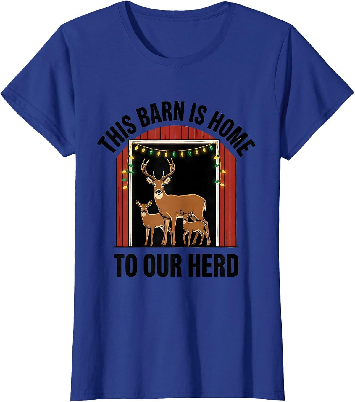 Women's This Barn Is Home to Our Herd Funny Goat Lover Christmas T-Shirt - Royal Blue