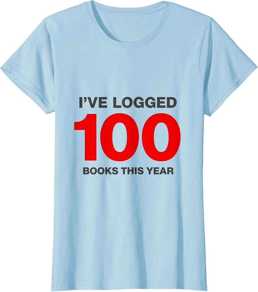 Women's I've Logged 100 Books This Year Cheerful Teacher Librarian T-Shirt - Baby Blue