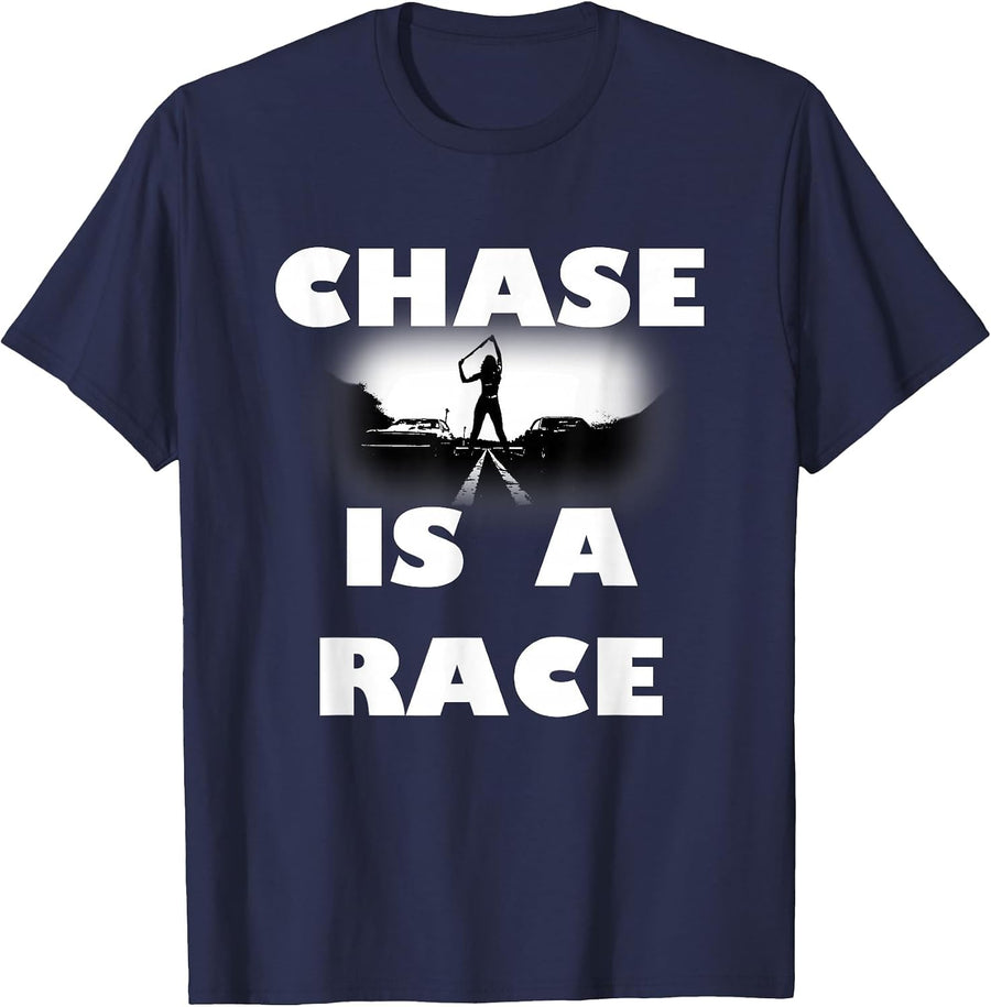 Chase is A Race Street Racing Drag Strip Outlaw Custom Car T-Shirt - Navy Blue