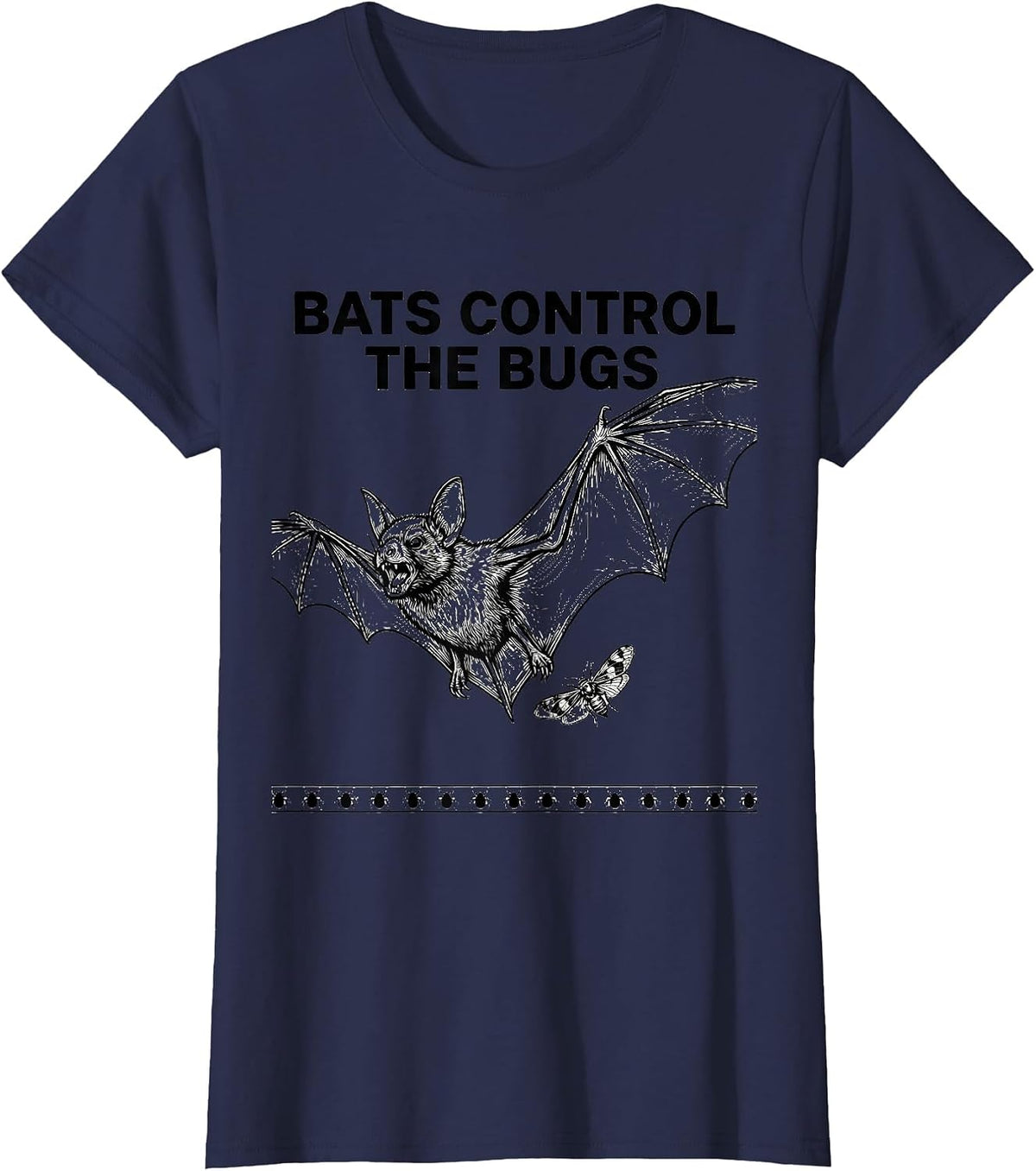Women's Bats Control The Bugs Funny Bat Lover Halloween Nature T-Shirt - Navy Blue