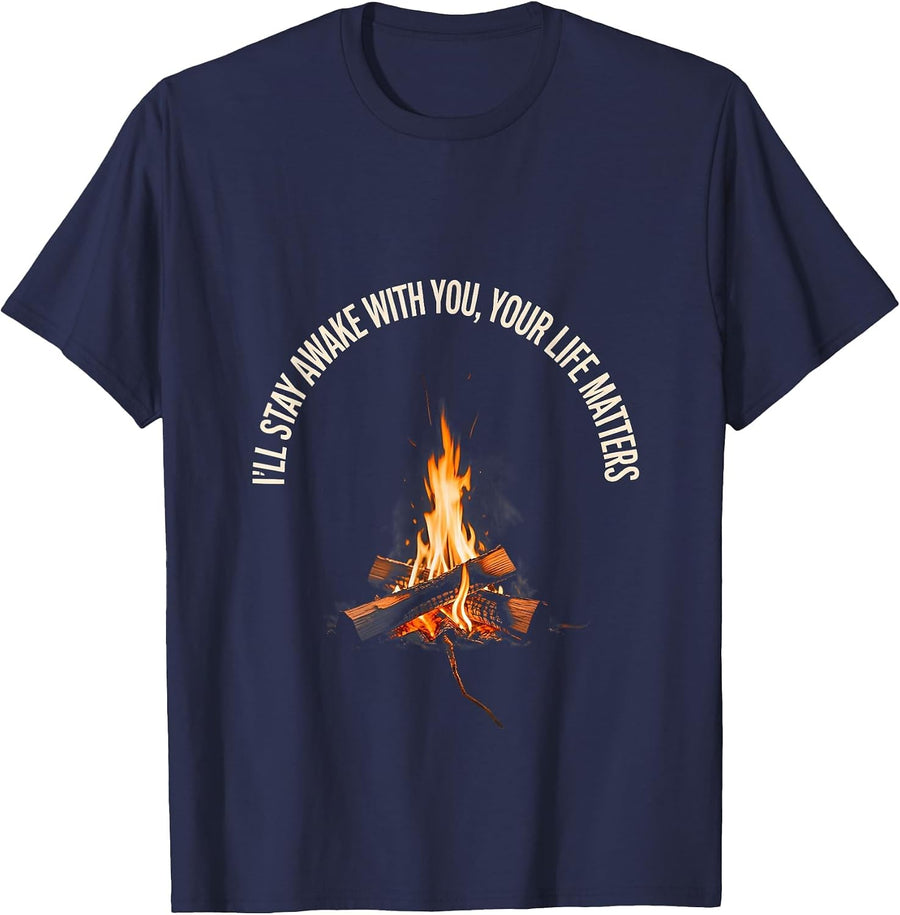 I'll Stay Awake With You, Your Life Matters Mental Health T-Shirt - Navy Blue