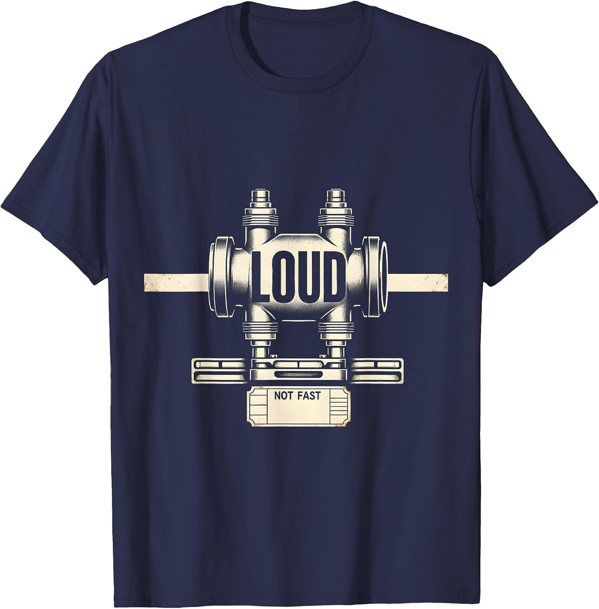 Loud, Not Fast Vintage Muscle Car Drag Racing Enthusiast T-Shirt - Navy Blue