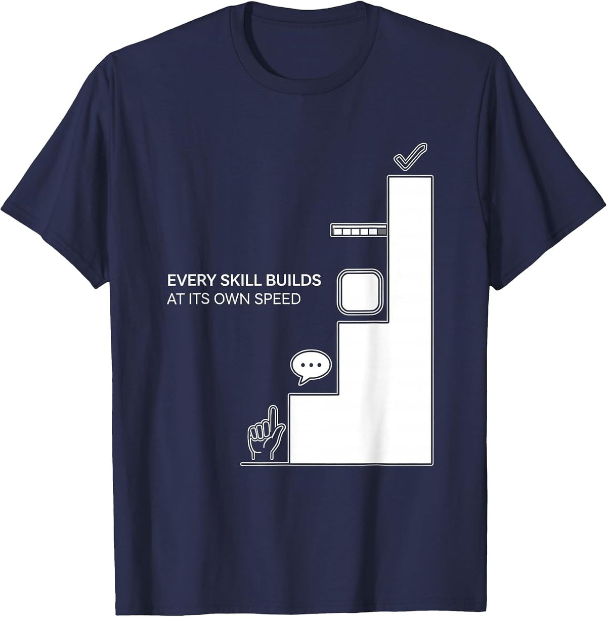 Men's Every Skill Builds At Its Own Speed Special Education T-Shirt - Navy Blue