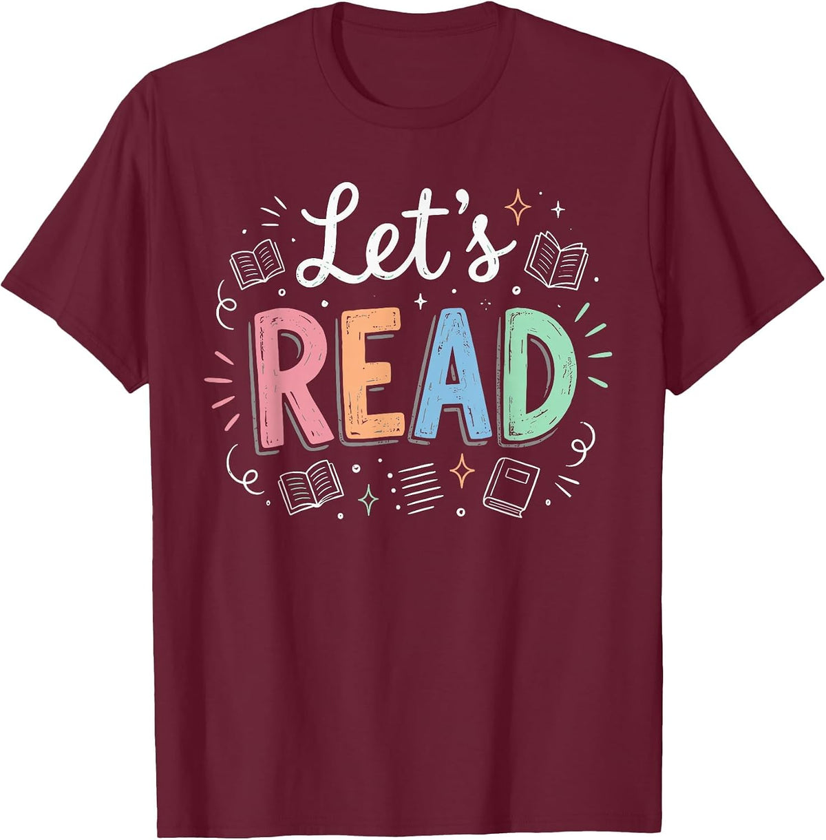 English Teacher Shirts, Cool Reading Teacher Lets Read Book T-Shirt - Burgundy