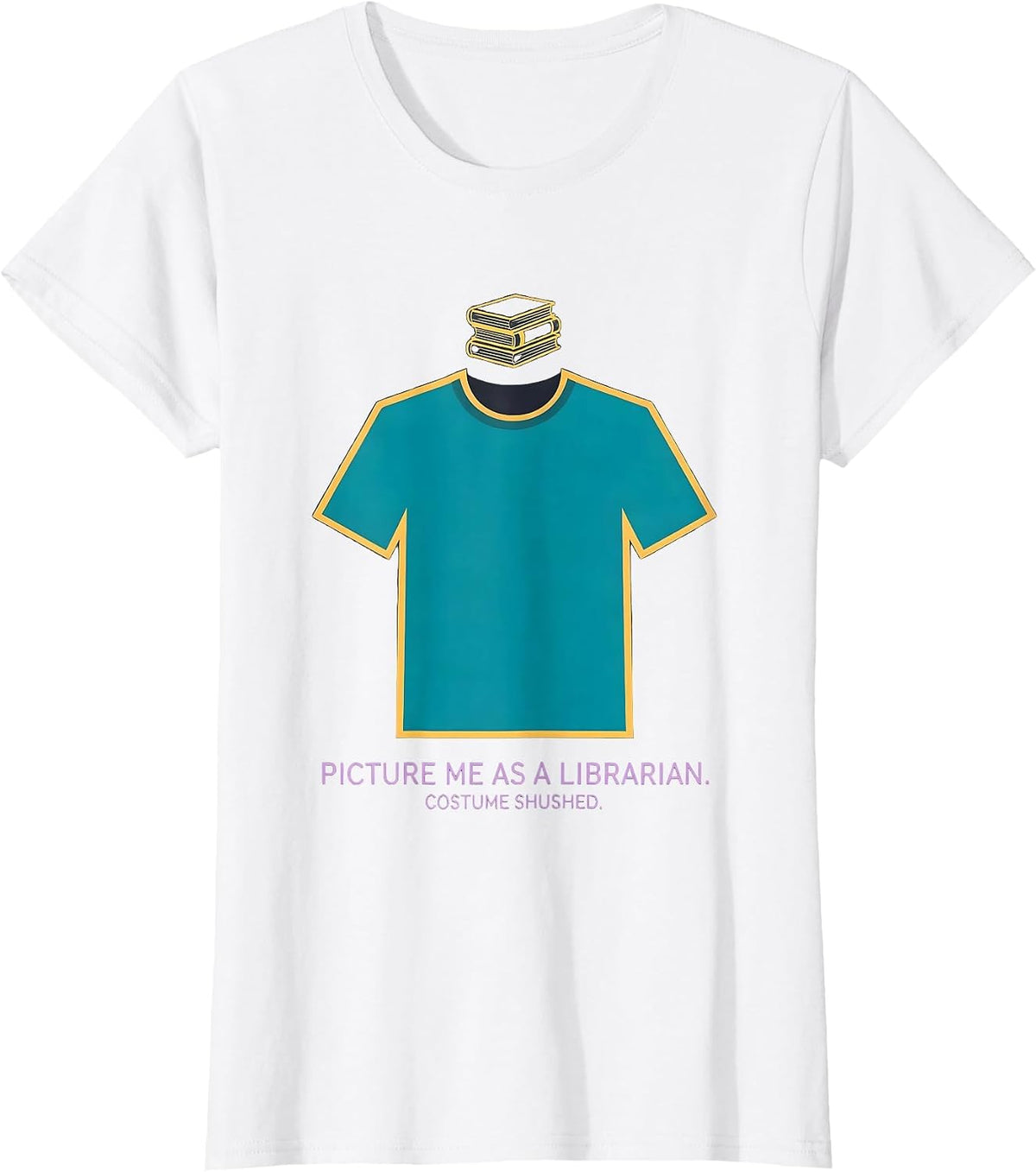 Women's Picture Me As A Librarian. Costume Shushed. Funny Halloween T-Shirt - White