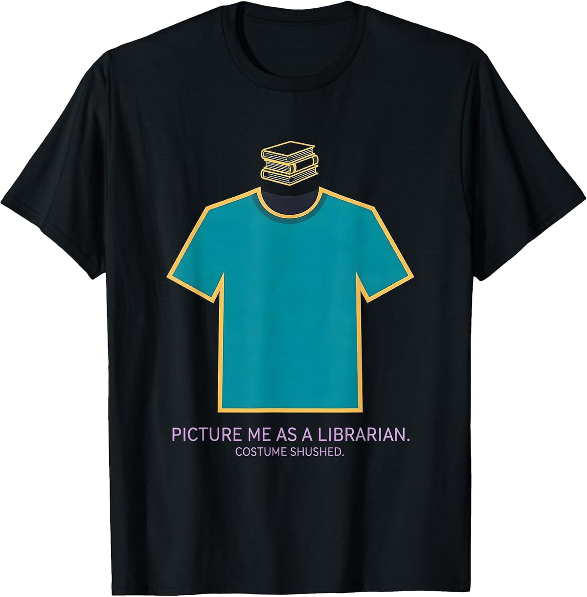 Men's Picture Me As A Librarian. Costume Shushed. Funny Halloween T-Shirt - Black