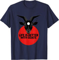 Life Is Better With Goats Funny Farm Animal Design T-Shirt - Navy Blue
