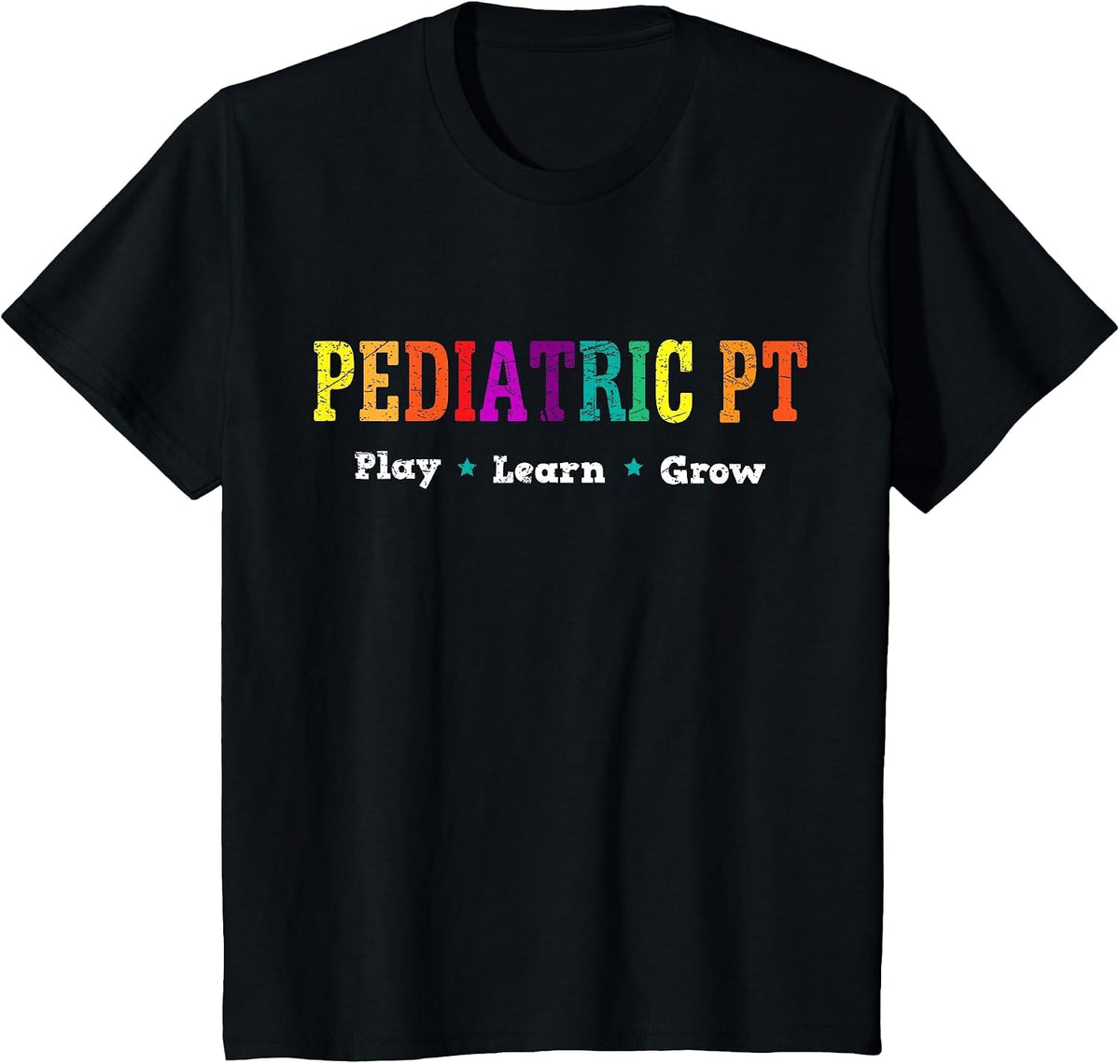 Pediatric Rainbow PT T-Shirt Physical Therapy Tee T-Shirt - Black