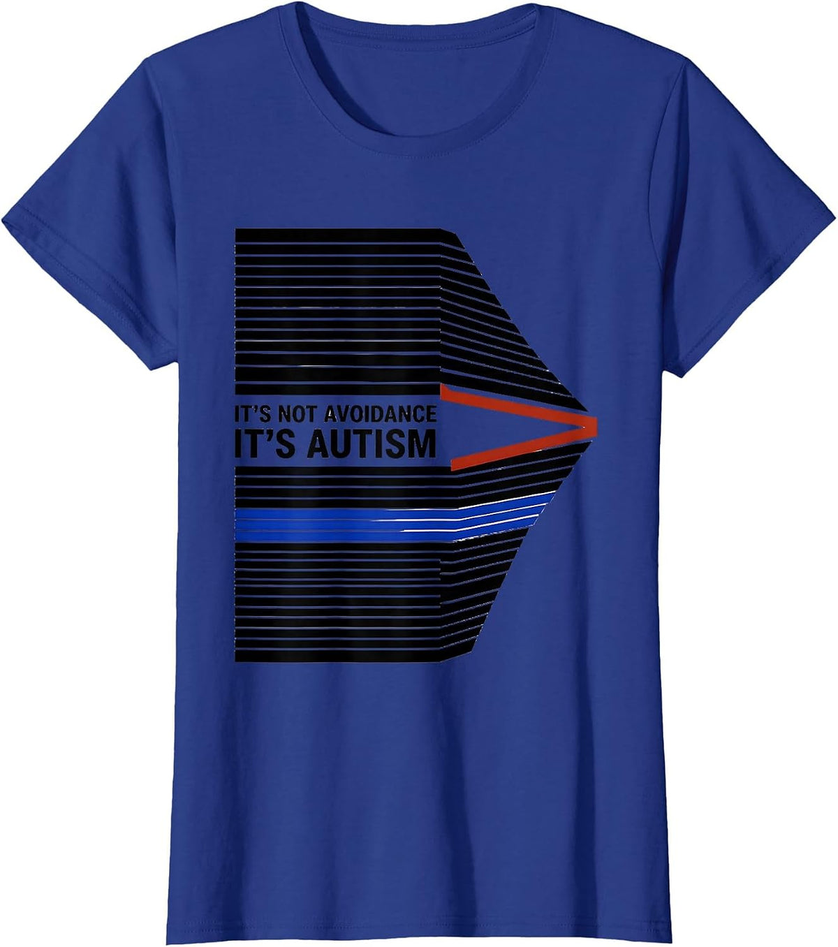 Women's It's Not Avoidance It's Autism Funny Neurodiversity T-Shirt - Royal Blue