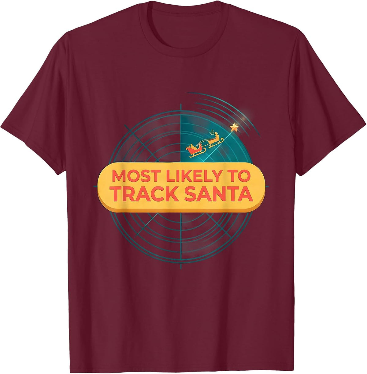 Men's Most Likely To Track Santa Funny Family Matching Christmas T-Shirt - Burgundy