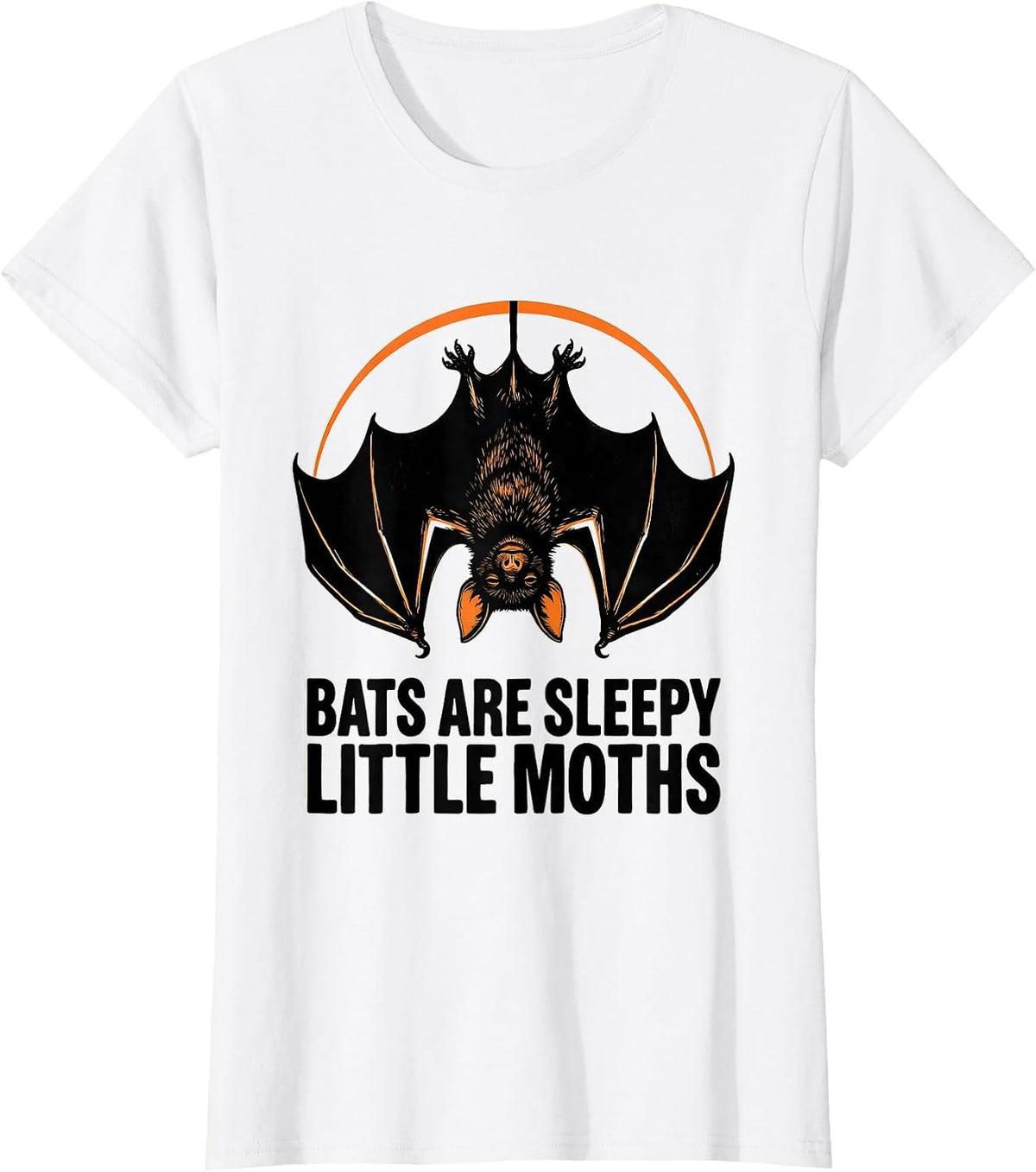 Bats Are Sleepy Little Moths Funny Bat Lover Wildlife T-Shirt - White