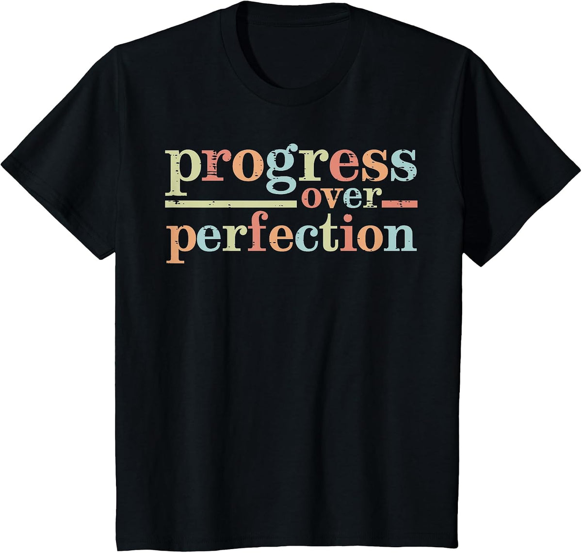 Progress Over Perfection Teacher Inspirational Men Women T-Shirt - Black