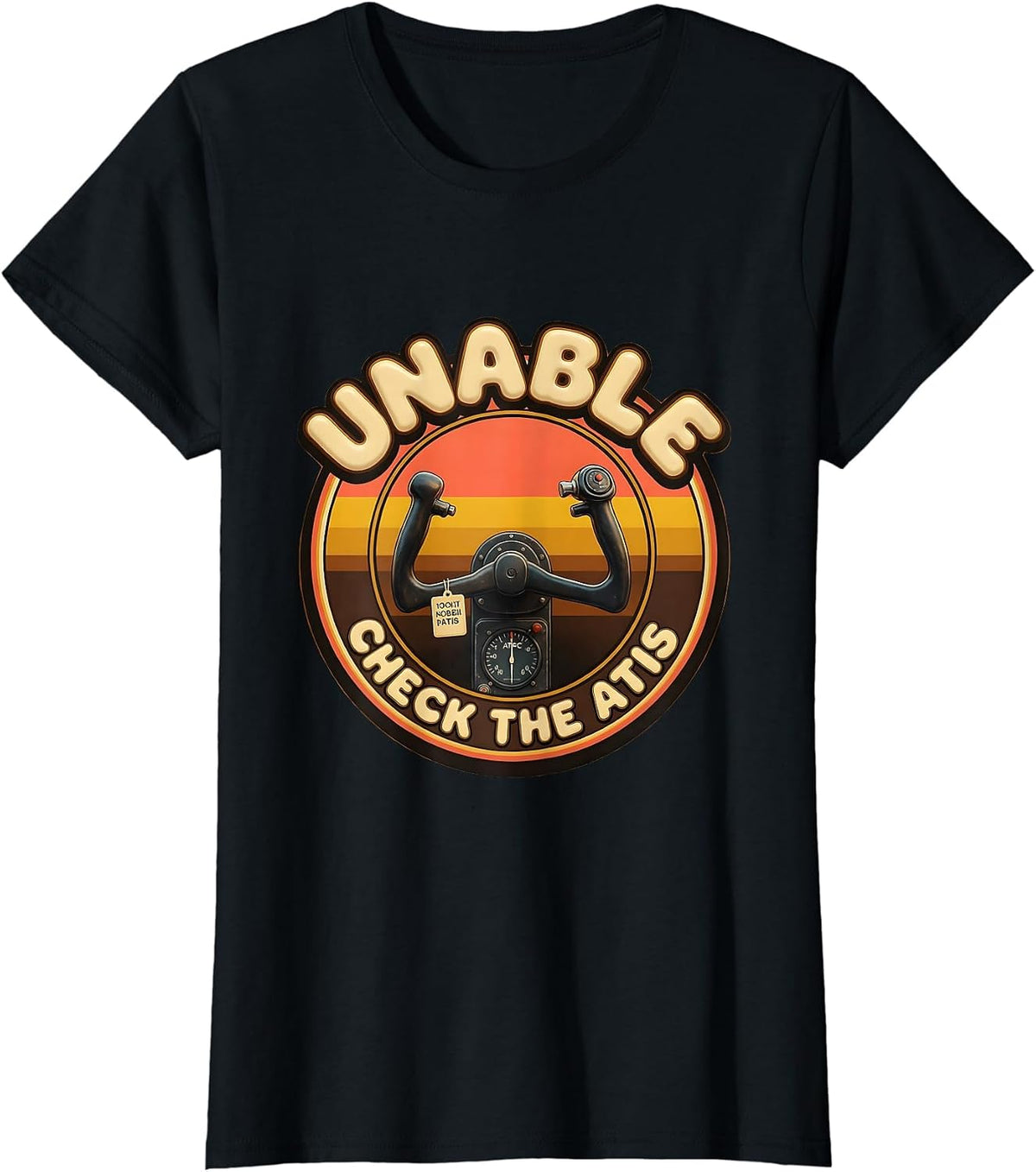 Unable. Check The ATIS. Retro Pilot Design T-Shirt - Black