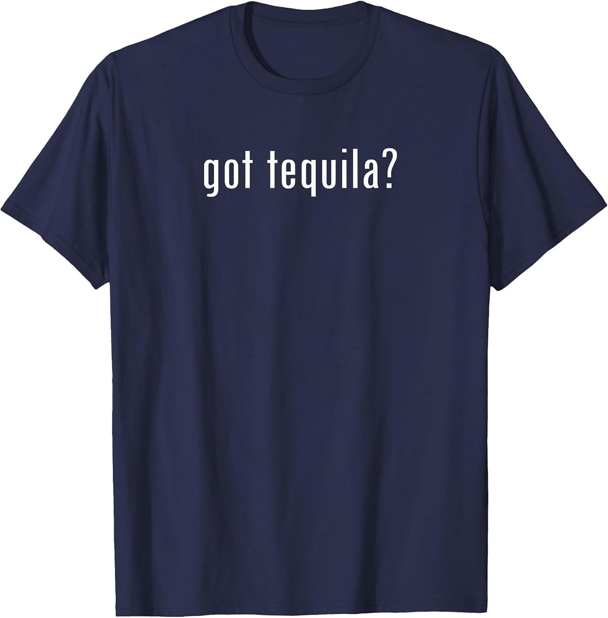 Tequila | Funny GOT Tequila T-Shirt - Navy Blue