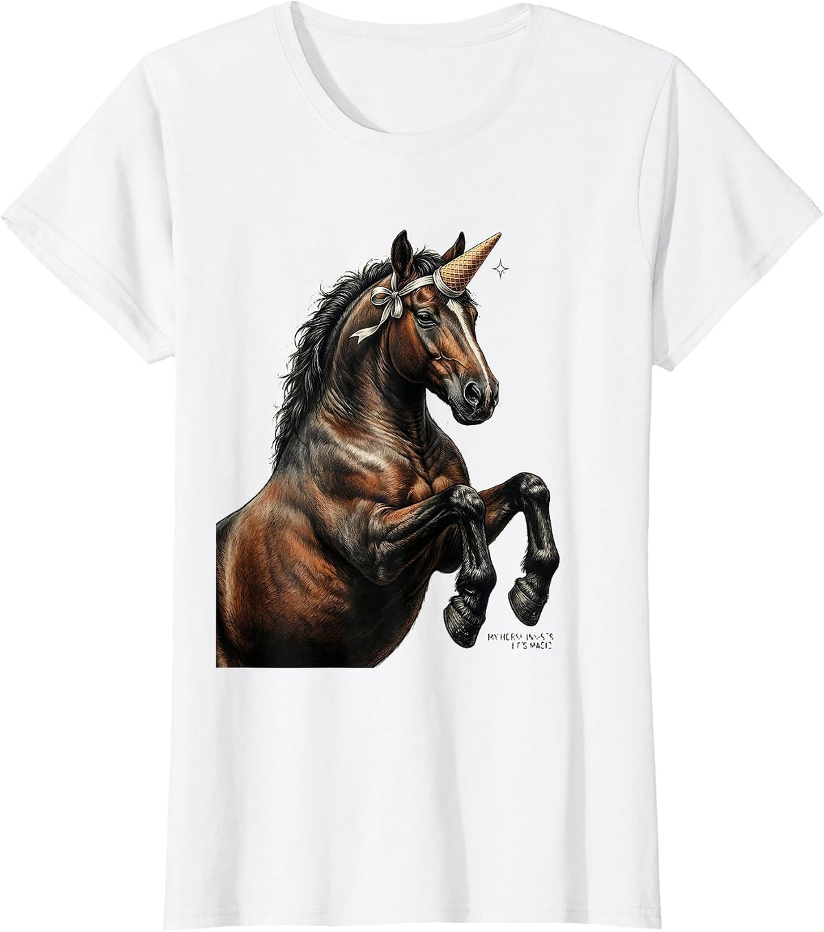 Women's My Horse Insists He's Magic Funny Horse Lover Gift T-Shirt - White
