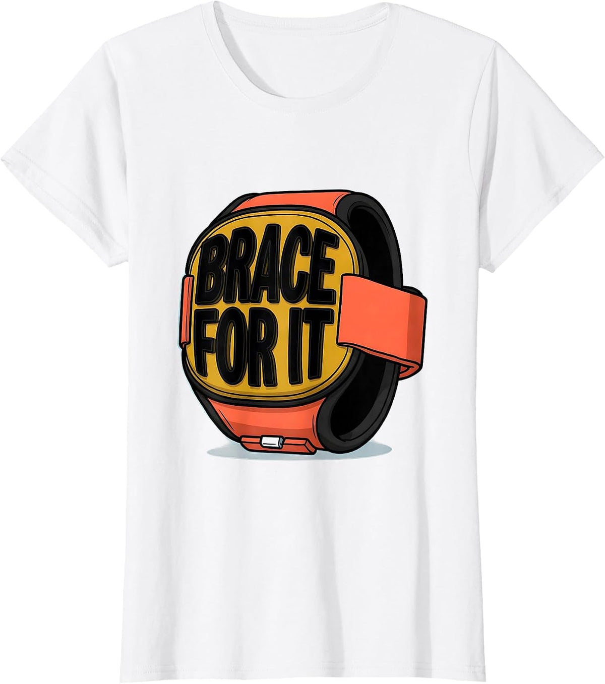 Brace For It Funny Physical Therapist PT OT Gift T-Shirt - White