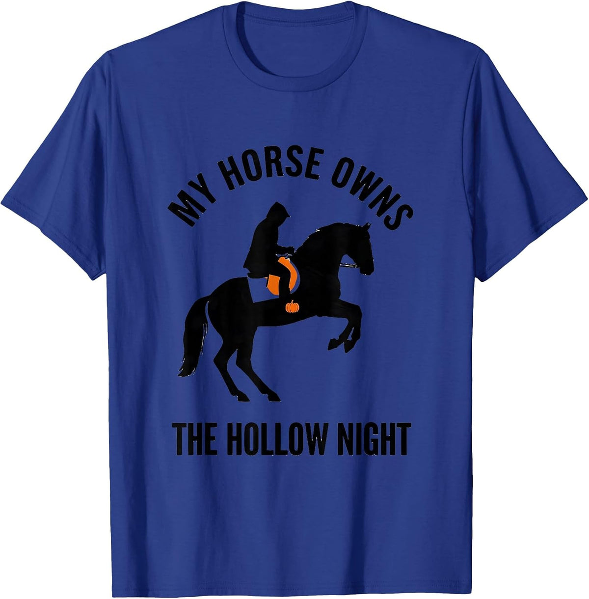 Men's My Horse Owns The Hollow Night Gothic Halloween Horse Lover T-Shirt - Royal Blue