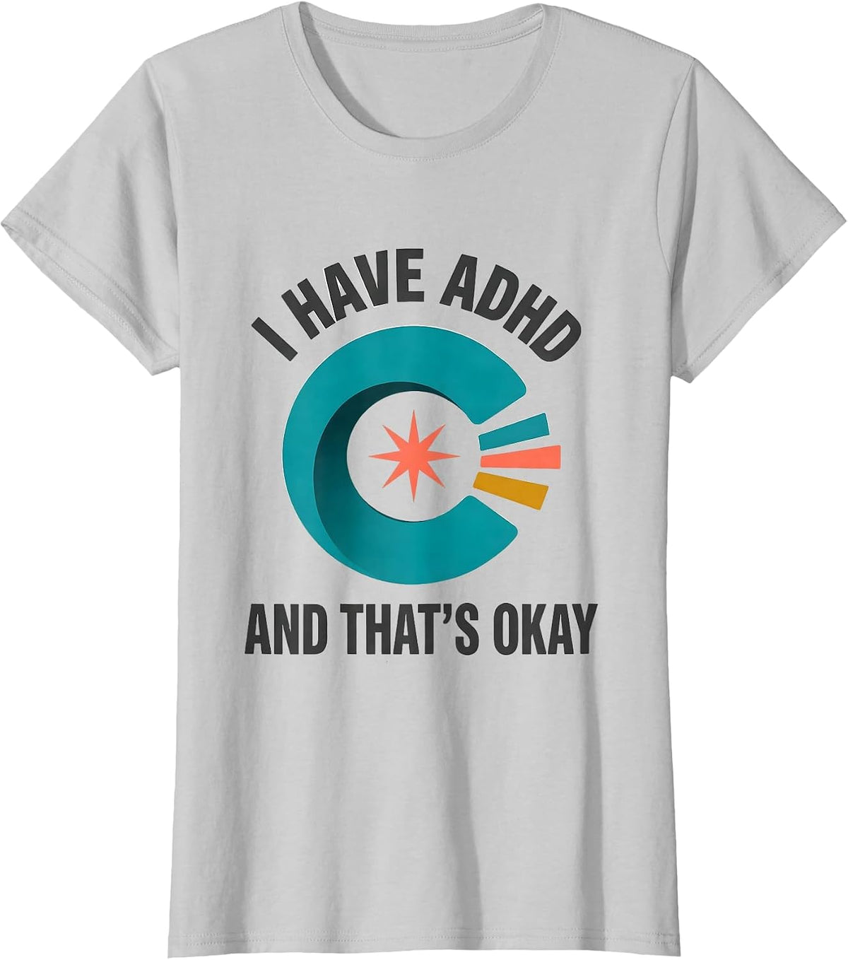 Women's I Have ADHD And That's Okay Midcentury Modern Neurodiversity T-Shirt - Silver Grey