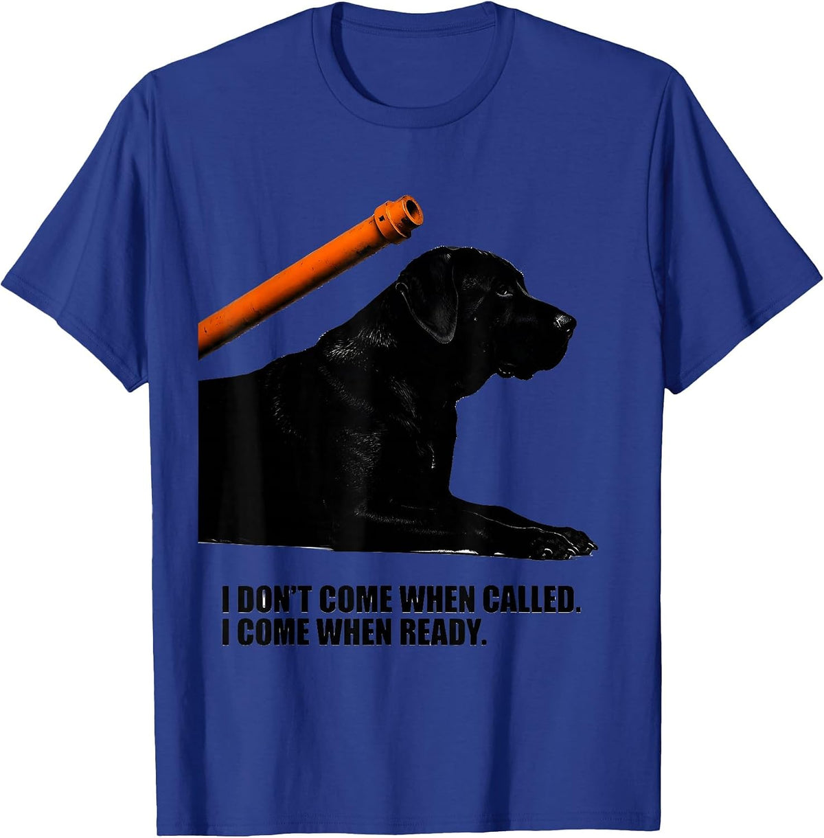 I Don't Come When Called I Come When Ready Funny Basset T-Shirt - Royal Blue