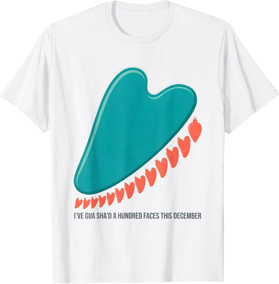 Men's I've Gua Sha'd A Hundred Faces This December Esthetician T-Shirt - White