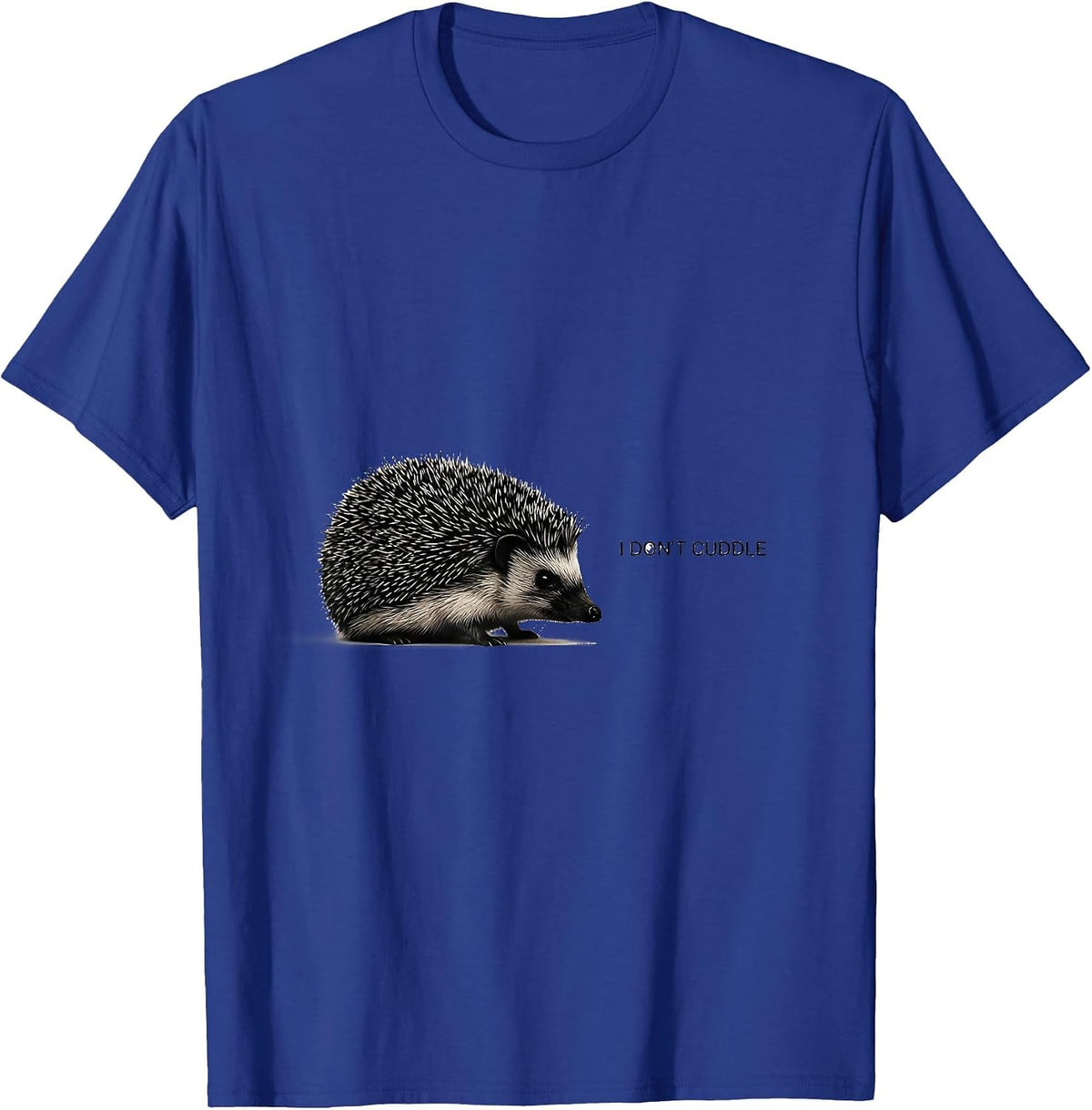 Men's I Don't Cuddle Funny Hedgehog Lover Gift for Kids Women T-Shirt - Royal Blue