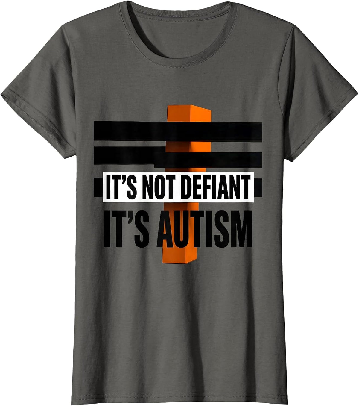 Women's It's Not Defiant It's Autism Neurodiversity Awareness T-Shirt - Asphalt Grey
