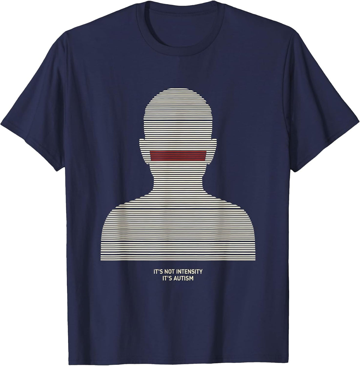 It's Not Intensity It's Autism Funny Neurodiversity T-Shirt - Navy Blue