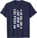 Vizsla Tilsts His Head Just Like You Hungarian Hunting Dog T-Shirt - Navy Blue
