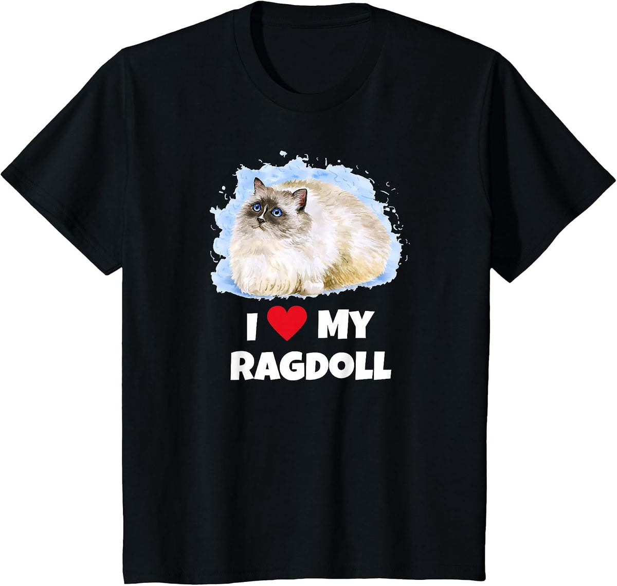 I Love My Ragdoll Cat T-Shirt T-Shirt - Black