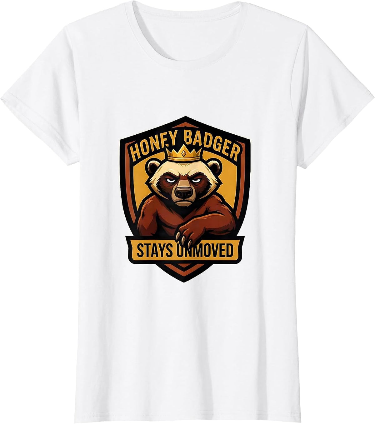 Women's Honey Badger Stays Unmoved Funny Animal Lover Vintage Mascot T-Shirt - White