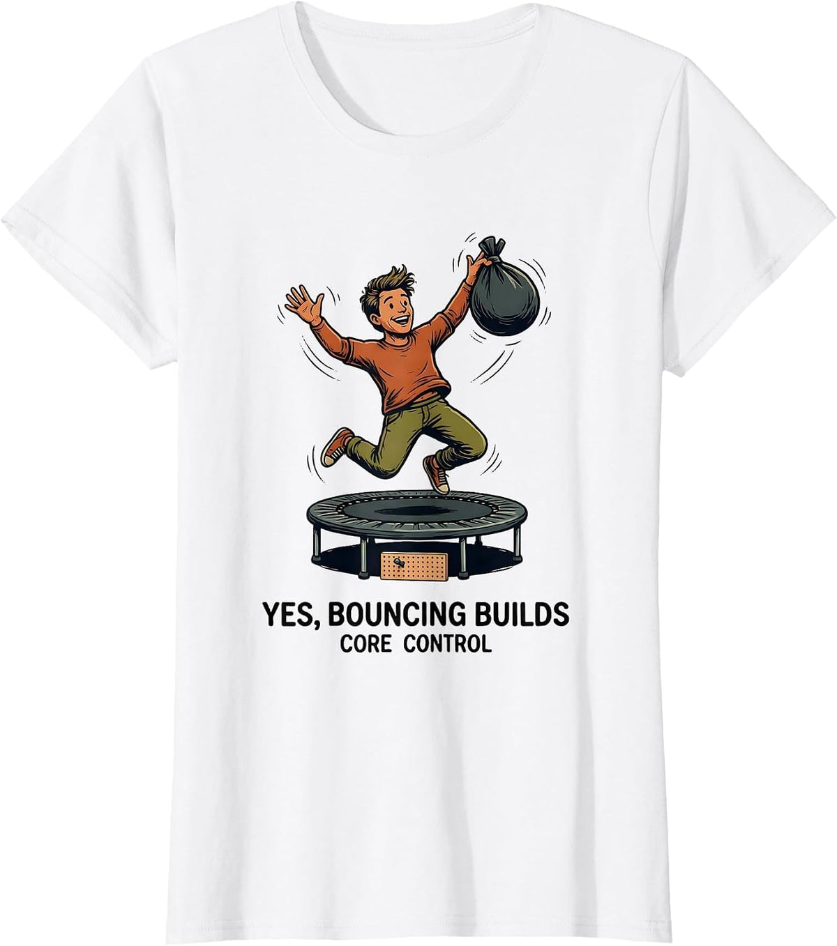 Yes, Bouncing Builds Core Control Retro Occupational Therapy T-Shirt - White