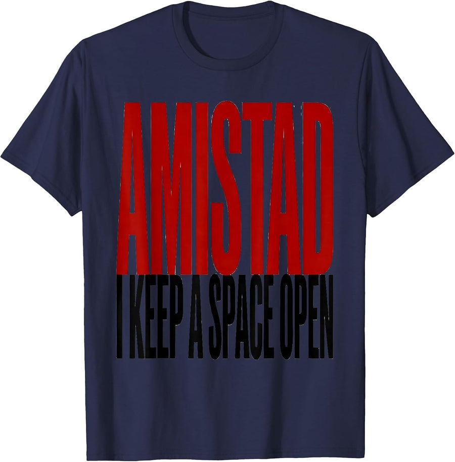 Amistad I Keep A Space Open Teachers Students School Spirit T-Shirt - Navy Blue
