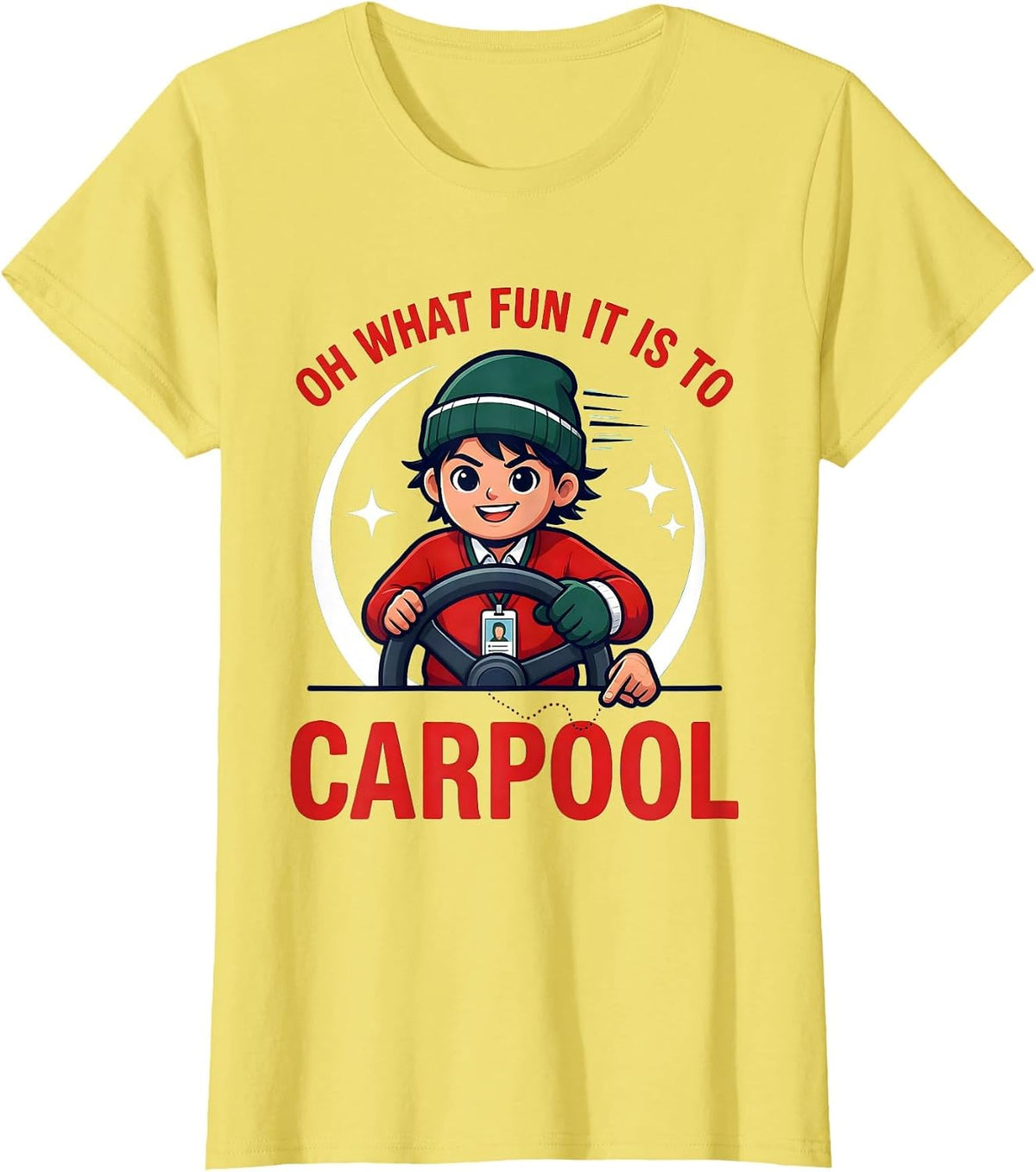 OH WHAT FUN IT IS TO CARPOOL Funny School Staff Christmas T-Shirt - Lemon Yellow