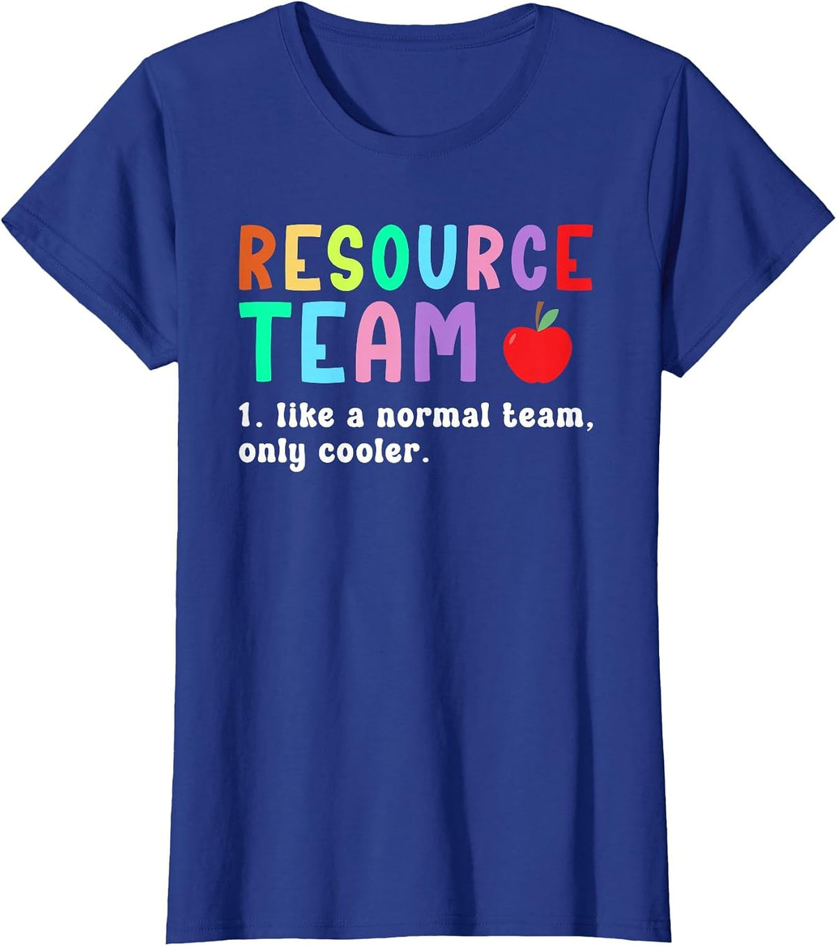 Resource Team Definition Resource Teacher Crew T-Shirt - Royal Blue