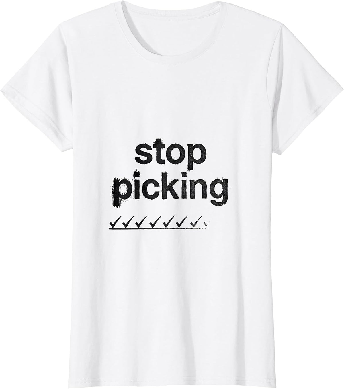 Stop Picking Funny Esthetician Skincare Professional Humor T-Shirt - White