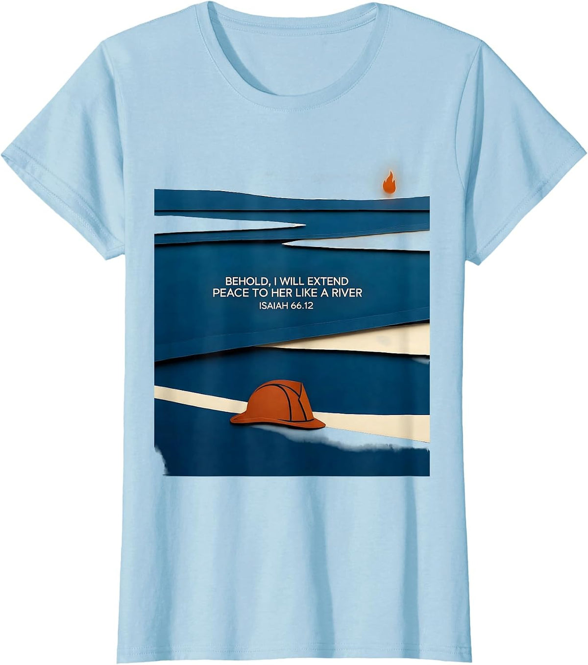 Behold I Will Extend Peace Christian First Responder Faith T-Shirt - Baby Blue