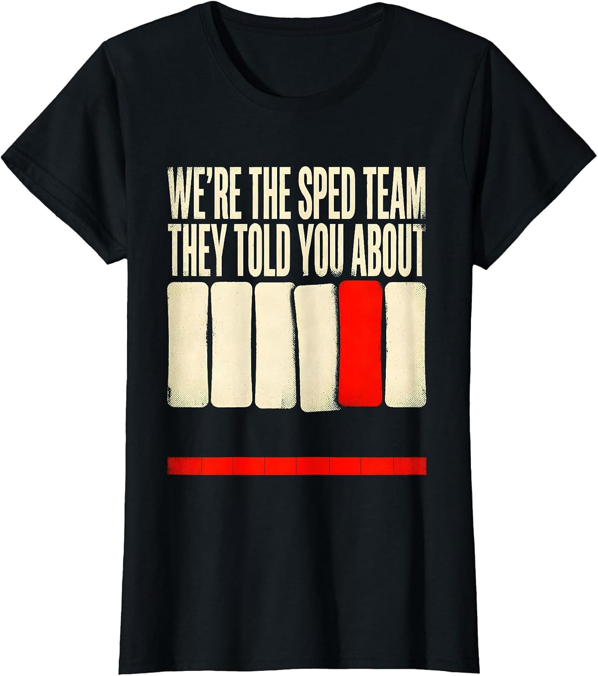 Women's We're The SPED Team They Told You About Teacher T-Shirt - Black