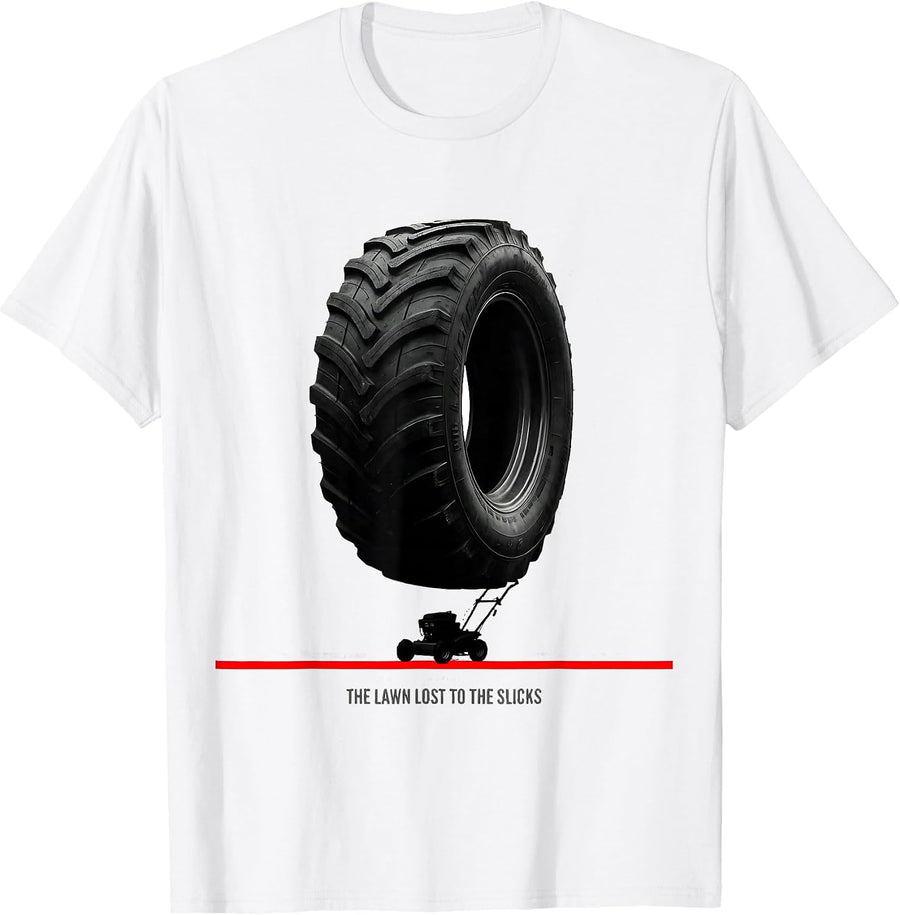 Men's The Lawn Lost To The Slicks Funny Classic Muscle Car Racing T-Shirt - White