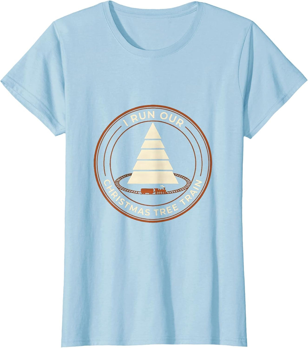 Women's I Run Our Christmas Tree Train Funny Train Hobbyist Vintage T-Shirt - Baby Blue